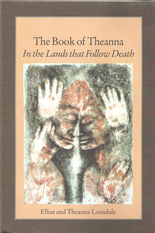 The Book of Theanna. In the Lands that Follow Death