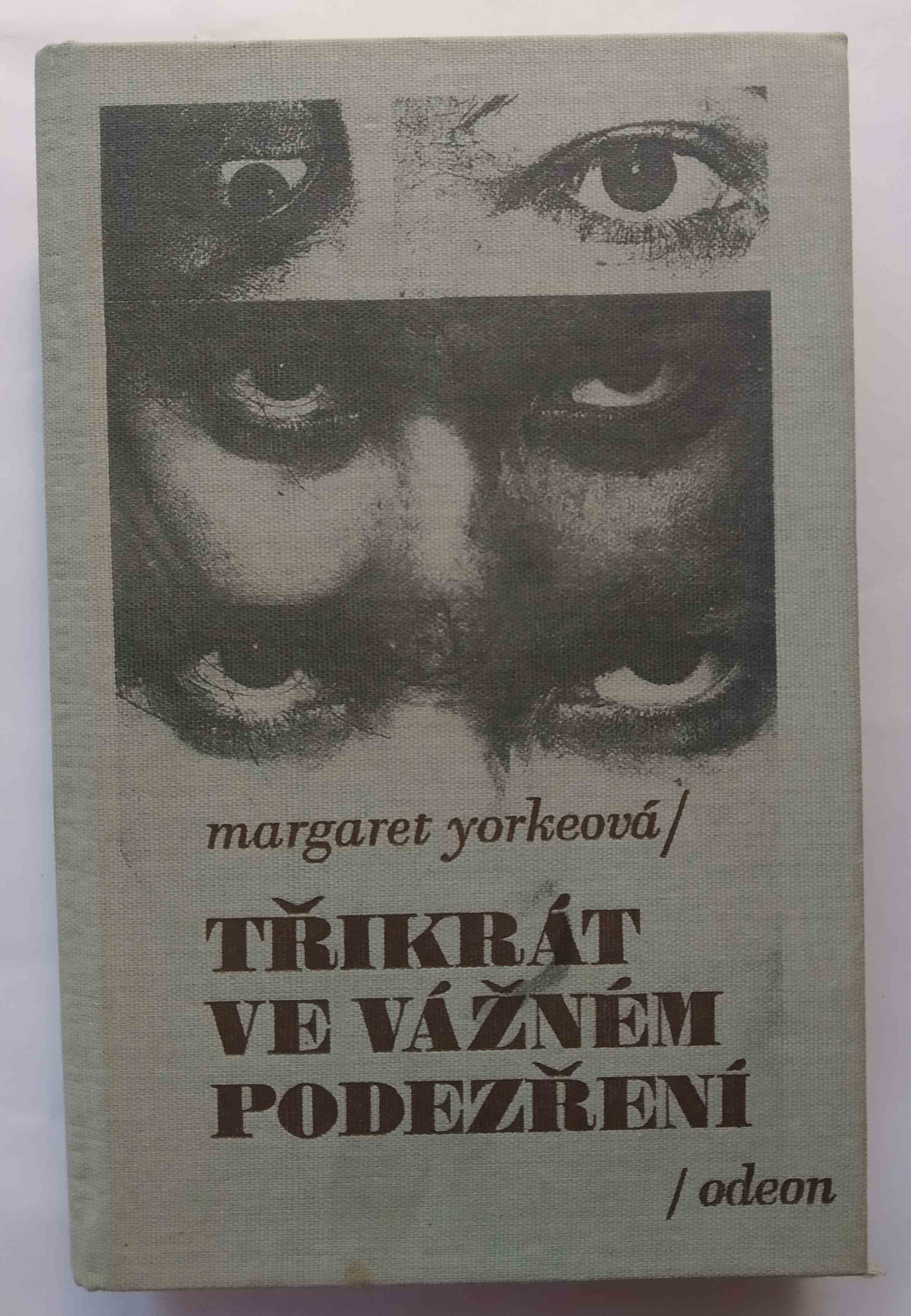 Třikrát ve vážném podezření