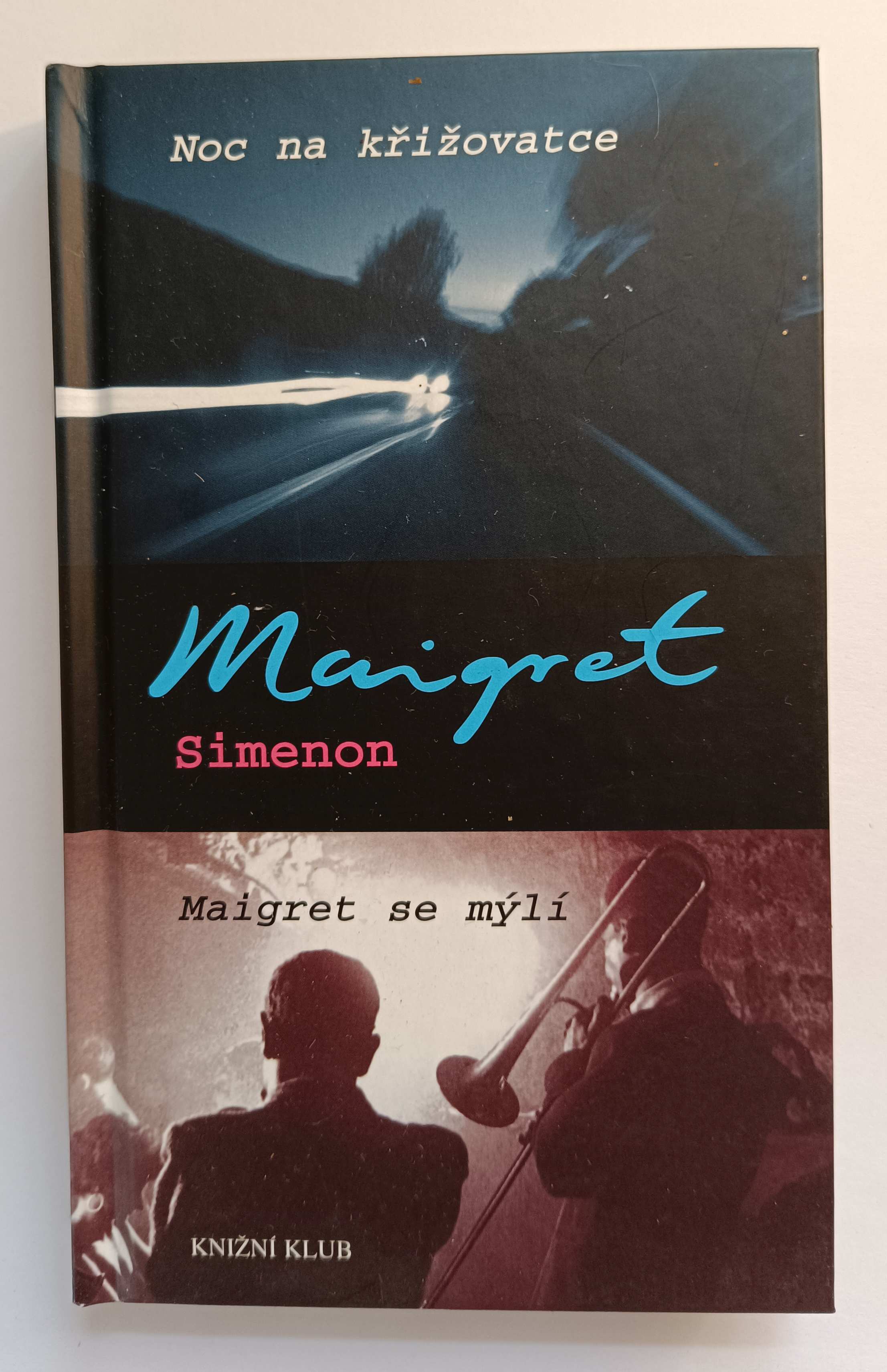 Noc na křižovatce / Maigret se mýlí