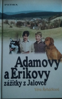 Adamovy a Erikovy zážitky z Jalovce