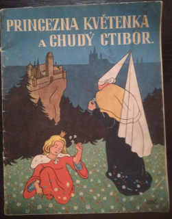 Princezna Květenka a chudý Ctibor