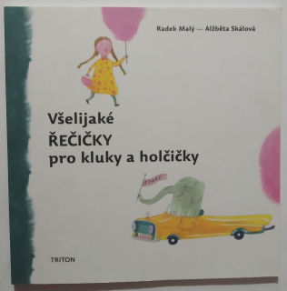 Všelijaké řečičky pro kluky a holčičky