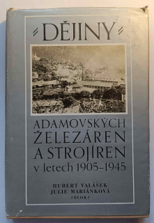 Dějiny Adamovských železáren a strojíren v letech 1905-1945