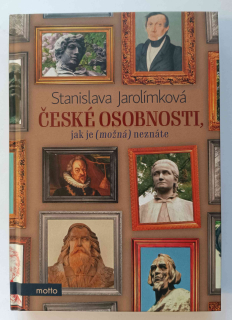 České osobnosti, jak je (možná) neznáte