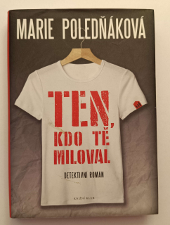 Ten, kdo tě miloval