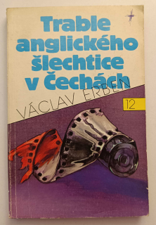 Trable anglického šlechtice v Čechách