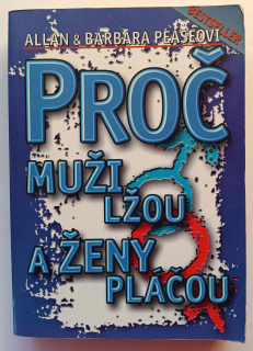 Proč muži lžou a ženy pláčou